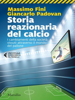 cover image of Storia reazionaria del calcio